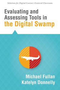 Produktbild: Evaluating and Assessing Tools in the Digital Swamp