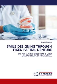 Produktbild: Smile Designing Through Fixed Partial Denture