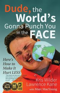 Produktbild: Dude, The World's Gonna Punch You in the Face