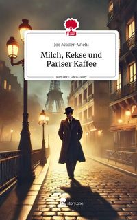 Produktbild: Milch, Kekse und Pariser Kaffee. Life is a Story - story.one
