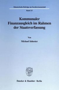 'Kommunaler Finanzausgleich Im Rahmen Der Staatsverfassung.' Von ...