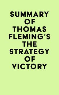 Produktbild: Summary of Thomas Fleming's The Strategy of Victory
