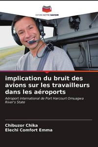 Produktbild: Implication du bruit des avions sur les travailleurs dans les a&eacute;roports