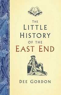 Produktbild: The Little History of the East End