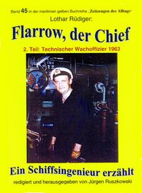 Produktbild: Flarrow, der Chief - Teil 2 - Technischer Wachoffizier 1963