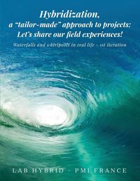 Produktbild: Hybridization, a "tailor-made" approach to projects