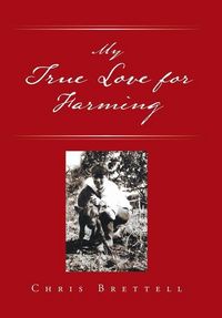 Produktbild: Brettell, C: My True Love for Farming