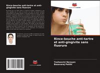 Produktbild: Rince-bouche anti-tartre et anti-gingivite sans fluorure