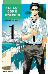 Produktbild: Badass cop & Dolphin. Tome 1