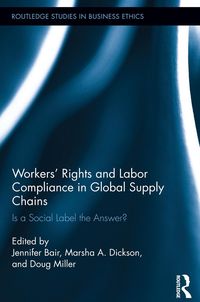 Produktbild: Workers' Rights and Labor Compliance in Global Supply Chains