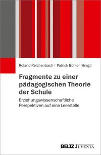 Produktbild: Fragmente zu einer p&auml;dagogischen Theorie der Schule