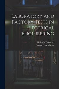 Produktbild: Laboratory and Factory Tests in Electrical Engineering