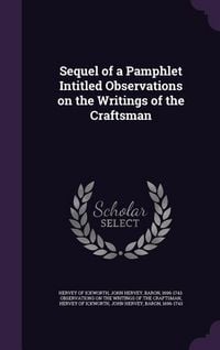 Produktbild: Sequel of a Pamphlet Intitled Observations on the Writings of the Craftsman