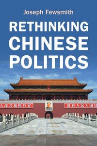 Produktbild: Rethinking Chinese Politics
