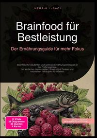 Produktbild: Brainfood f&uuml;r Bestleistung: Der Ern&auml;hrungsguide f&uuml;r mehr Fokus