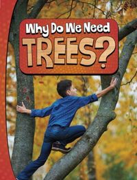 Produktbild: Murray, L: Why Do We Need Trees?