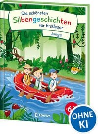 Produktbild: Die sch&ouml;nsten Silbengeschichten f&uuml;r Erstleser - Jungs