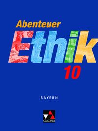 Bild vom Artikel Abenteuer Ethik 10 Schülerband Bayern vom Autor Ingeborg Arnold
