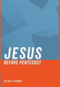 Produktbild: Jesus Before Pentecost
