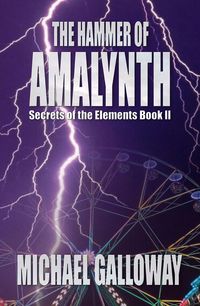 Produktbild: The Hammer of Amalynth (Secrets of the Elements, #2)