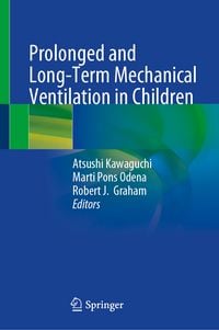 Produktbild: Prolonged and Long-Term Mechanical Ventilation in Children