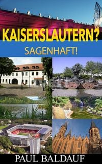 Produktbild: Kaiserslautern? Sagenhaft!