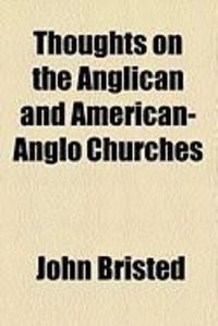 Produktbild: Thoughts on the Anglican and American-Anglo Churches