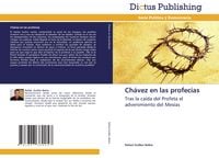 Produktbild: Ch&aacute;vez en las profec&iacute;as