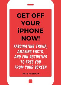 Produktbild: Get Off Your iPhone Now!