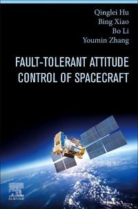Produktbild: Hu, Q: Fault-Tolerant Attitude Control of Spacecraft