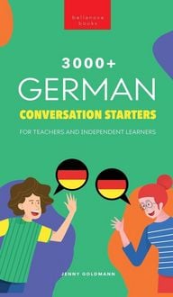 Produktbild: 3000+ German Conversation Starters for Teachers & Independent Learners
