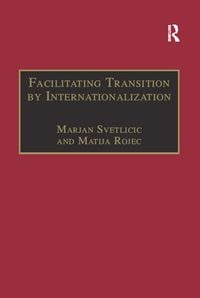 Produktbild: Rojec, M: Facilitating Transition by Internationalization