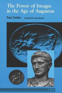 Produktbild: Zanker, P: Power of Images in the Age of Augustus