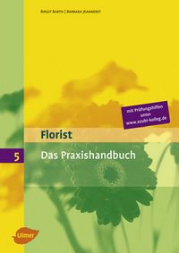 Produktbild: Florist 5. Das Praxishandbuch