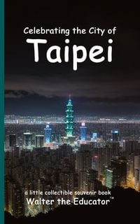 Produktbild: Celebrating the City of Taipei
