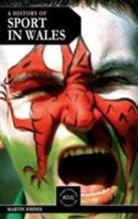 Produktbild: A History of Sport in Wales