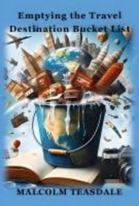 Produktbild: Emptying the Travel Destination Bucket List
