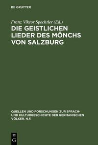 Produktbild: Die geistlichen Lieder des M&ouml;nchs von Salzburg