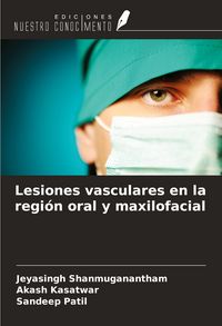 Produktbild: Lesiones vasculares en la regi&oacute;n oral y maxilofacial