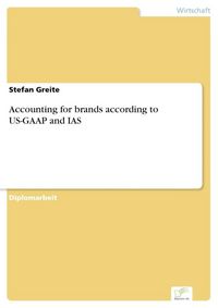 Produktbild: Accounting for brands according to US-GAAP and IAS
