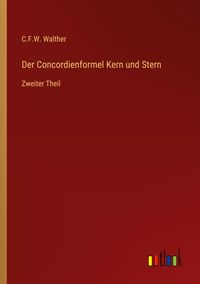 Produktbild: Der Concordienformel Kern und Stern