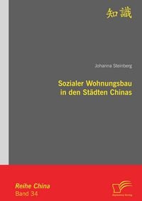 Produktbild: Sozialer Wohnungsbau in den St&auml;dten Chinas