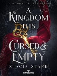 Produktbild: A Kingdom this Cursed and Empty (svensk utg&aring;va)