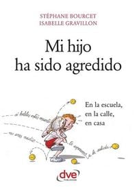 Produktbild: Mi hijo ha sido agredido