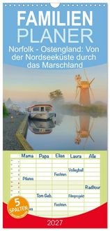 Produktbild: Familienplaner 2027 - Norfolk - Ostengland: Von der Nordseek&uuml;ste durch das Marschland mit 5 Spalten (Wandkalender, 21 x 45 cm) CALVENDO