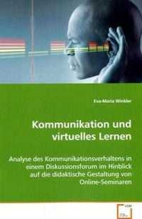 Produktbild: Winkler Eva-Maria: Kommunikation und virtuelles Lernen