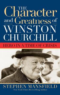 Produktbild: Character and Greatness of Winston Churchill