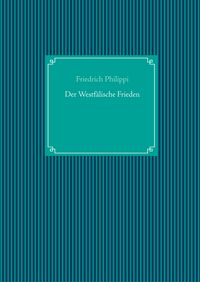 Produktbild: Der Westf&auml;lische Frieden