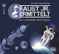 Produktbild: Faust jr. ermittelt 6. Der einsame Astronaut