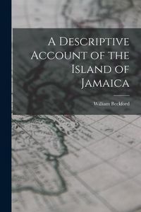 Produktbild: A Descriptive Account of the Island of Jamaica